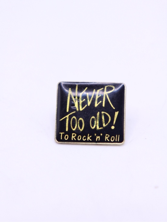 Jewelry - Never Too Old! To Rock 'n' Roll Enamel Lapel Pin - Black & Gold tone